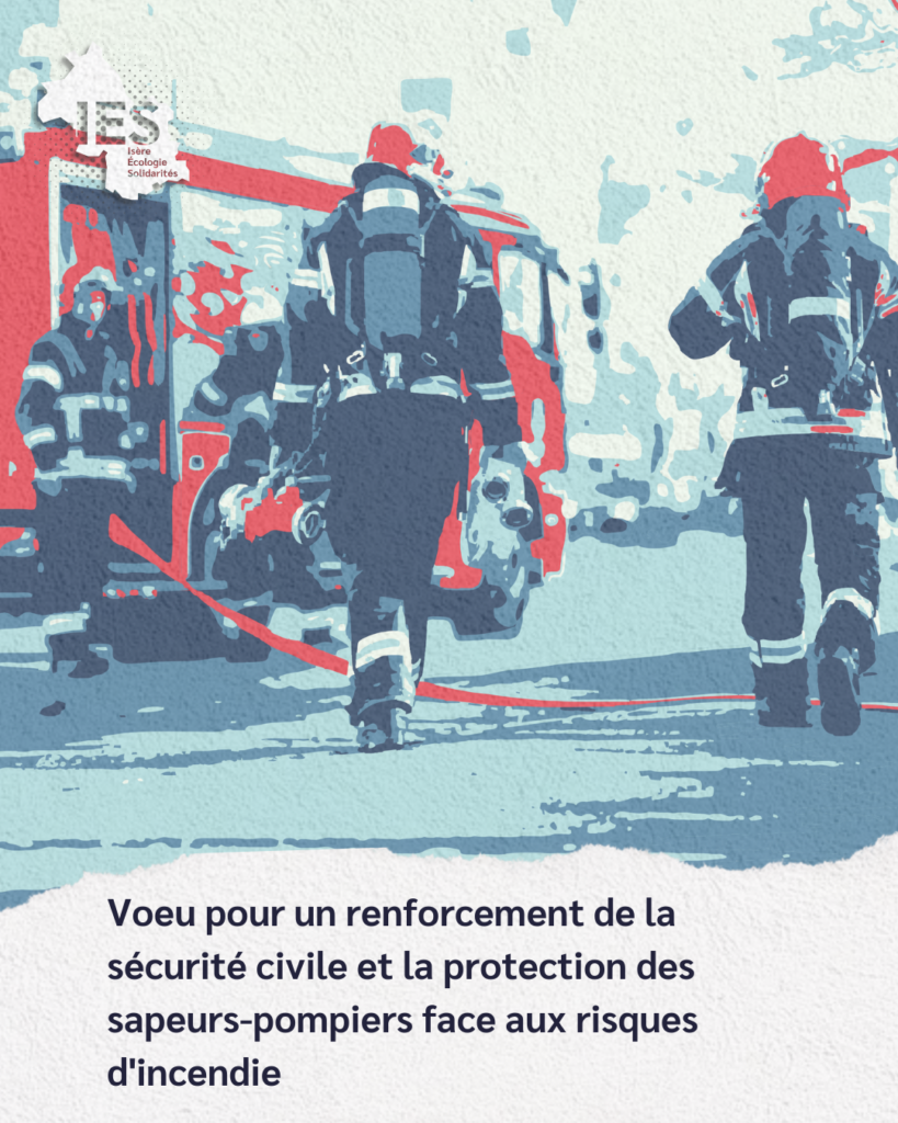 Pour un renforcement de la sécurité civile et la protection des sapeurs-pompiers face aux risques d'incendie